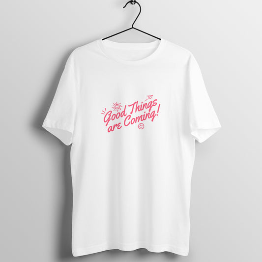 Good Things are coming - Positivity Series